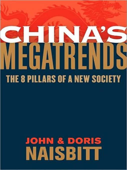 Title details for China's Megatrends by Doris Naisbitt - Available